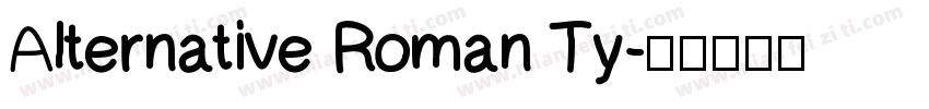 Alternative Roman Ty字体转换